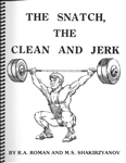 The Snatch, the Clean And Jerk R.A. Roman