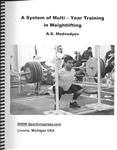A System of Multi - Year Training in Weightlifting, A.S. Medvedyev